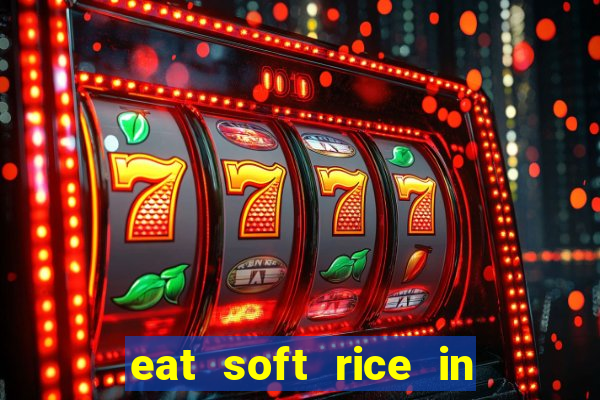 eat soft rice in another world pt br